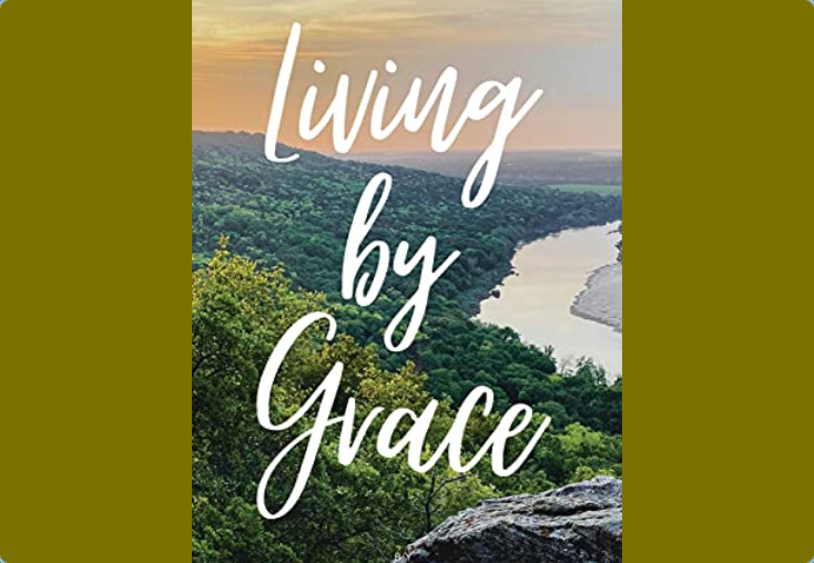 Living by Grace