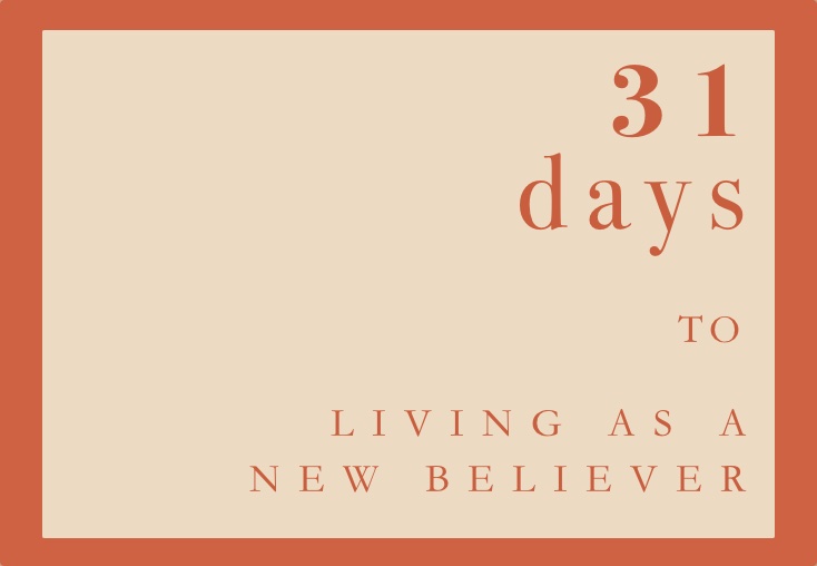 31 días para vivir como un nuevo creyente