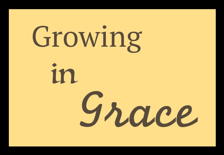 Growing in Grace