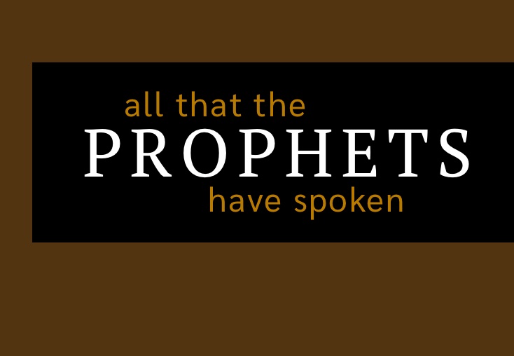 Todo lo que dijeron los profetas